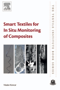 表紙画像: Smart Textiles for In Situ Monitoring of Composites 9780081023082
