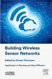 Cover image: Building Wireless Sensor Networks 9781785482748