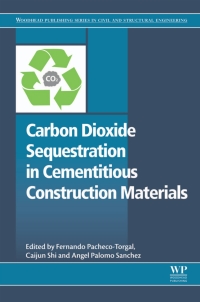 Cover image: Carbon Dioxide Sequestration in Cementitious Construction Materials 9780081024447
