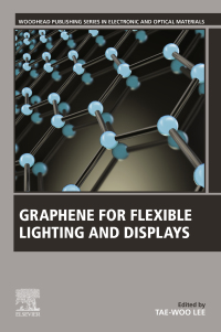 Cover image: Graphene for Flexible Lighting and Displays 9780081024829