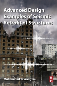 Titelbild: Advanced Design Examples of Seismic Retrofit of Structures 9780081025345