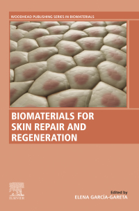 Omslagafbeelding: Biomaterials for Skin Repair and Regeneration 9780081025468