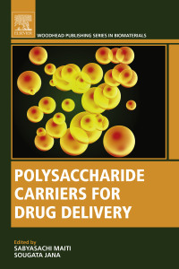 Cover image: Polysaccharide Carriers for Drug Delivery 9780081025536