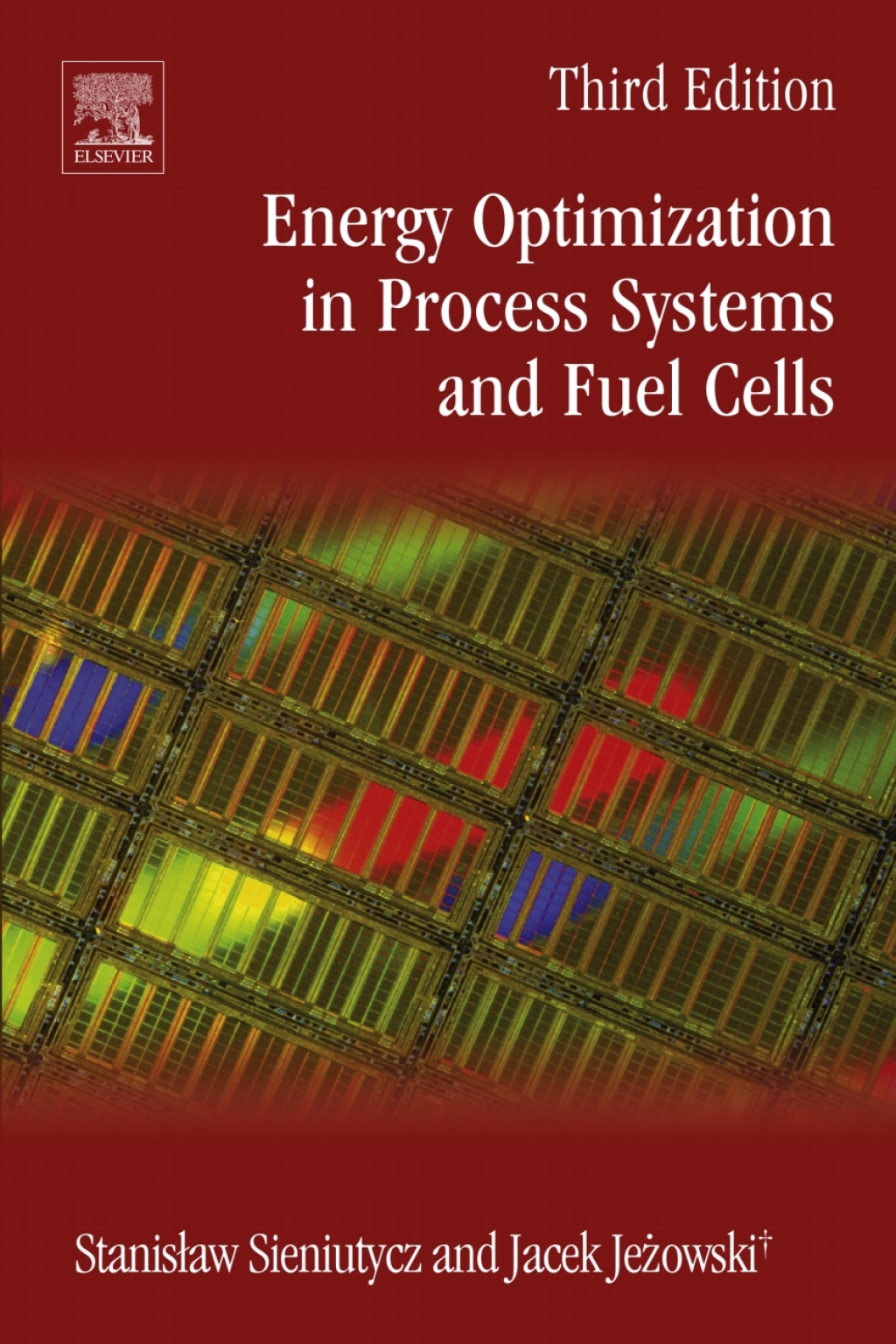 Energy Optimization in Process Systems and Fuel Cells 3rd Edition