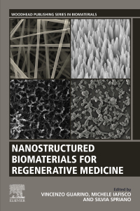 表紙画像: Nanostructured Biomaterials for Regenerative Medicine 9780081025949
