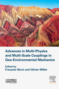 表紙画像: Advances in Multi-Physics and Multi-Scale Couplings in Geo-Environmental Mechanics 9781785482786