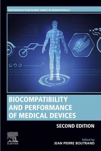 表紙画像: Biocompatibility and Performance of Medical Devices 2nd edition 9780081026434