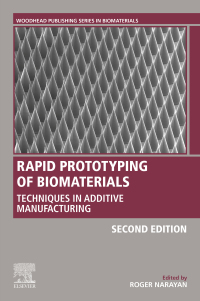 Cover image: Rapid Prototyping of Biomaterials 2nd edition 9780081026632