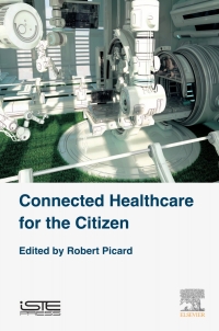 表紙画像: Connected Healthcare for the Citizen 9781785482984