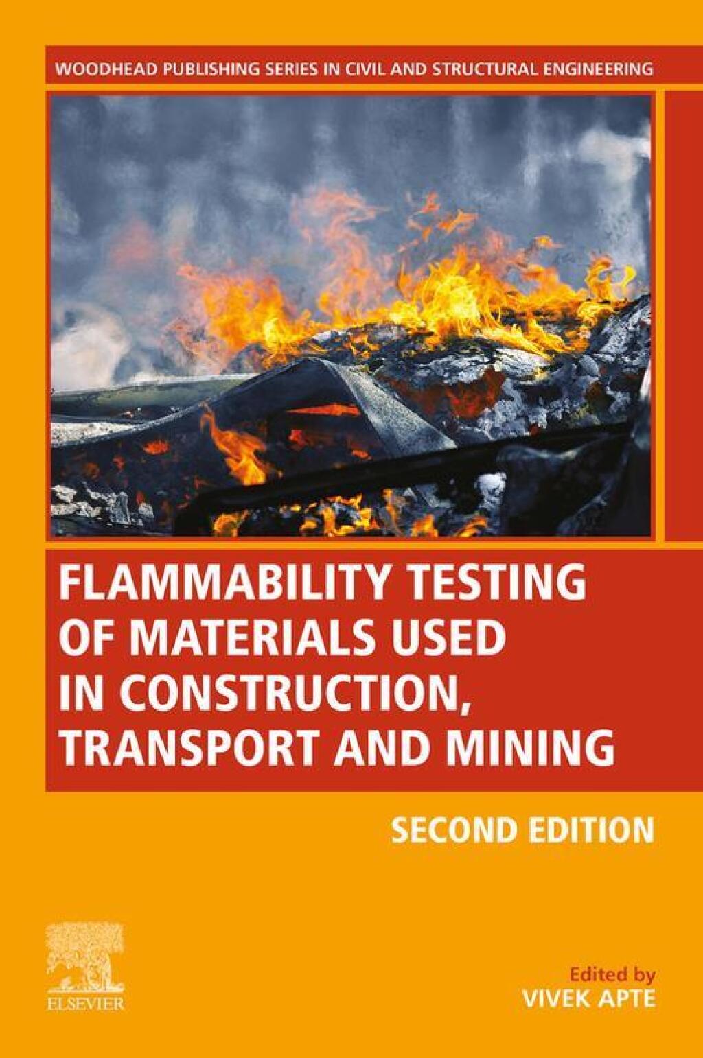 Flammability Testing of Materials Used in Construction, Transport, and Mining 2nd Edition