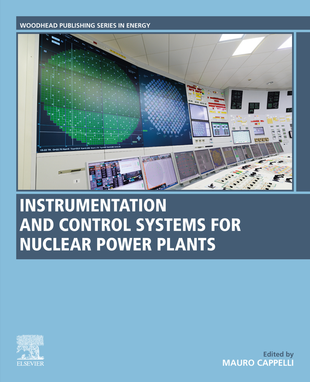 Instrumentation and Control Systems for Nuclear Power Plants 1st Edition