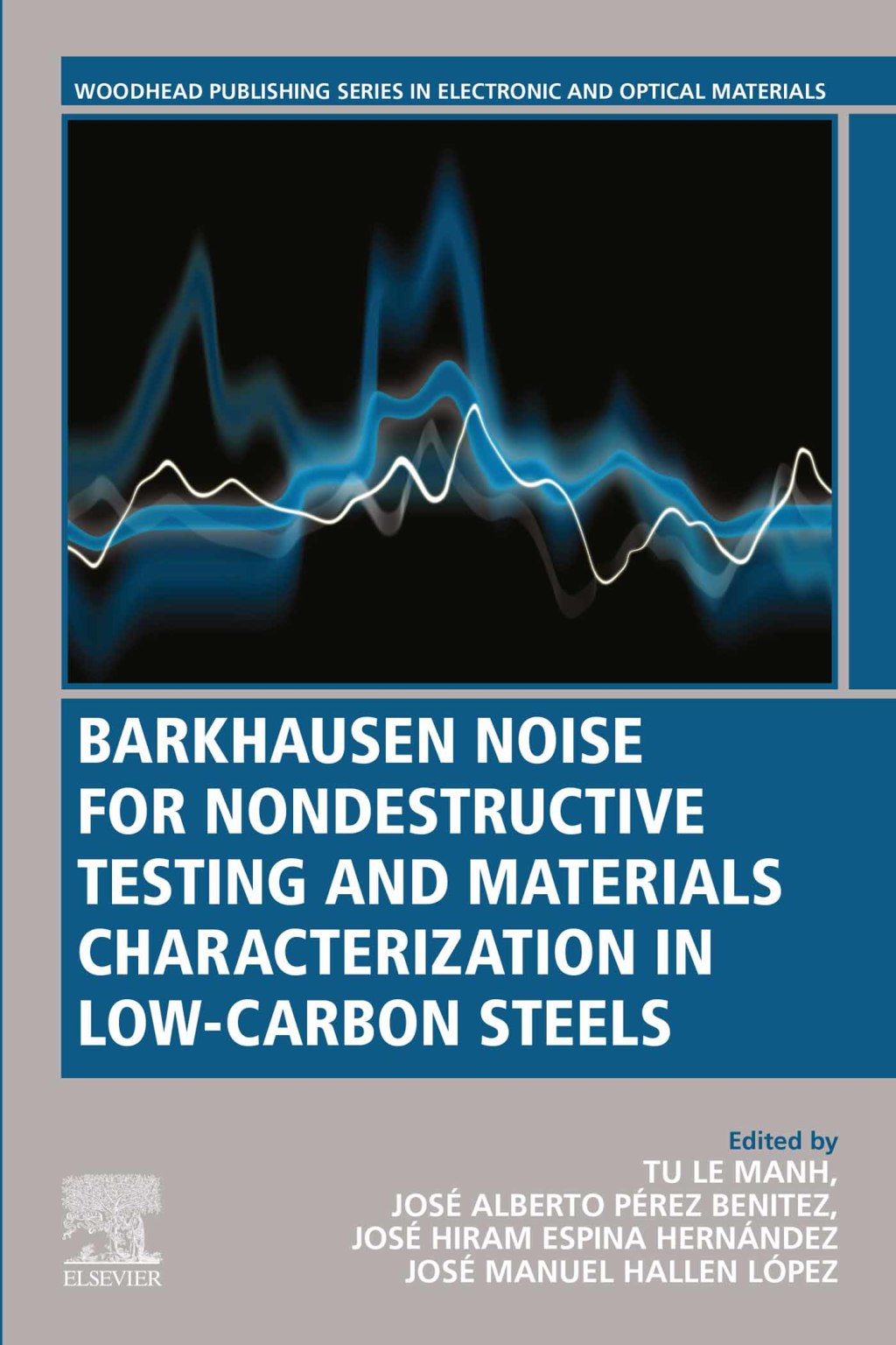 Barkhausen Noise for Non-destructive Testing and Materials Characterization in Low Carbon Steels 1st Edition