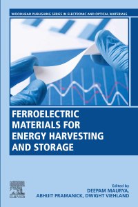 Cover image: Ferroelectric Materials for Energy Harvesting and Storage 1st edition 9780081028025