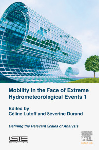 صورة الغلاف: Mobility in the Face of Extreme Hydrometeorological Events 1 9781785482892