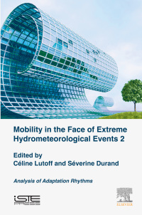 Imagen de portada: Mobilities Facing Hydrometeorological Extreme Events 2 1st edition 9781785482908