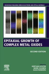 表紙画像: Epitaxial Growth of Complex Metal Oxides 2nd edition 9780081029459