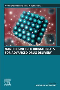 Cover image: Nanoengineered Biomaterials for Advanced Drug Delivery 1st edition 9780081029855