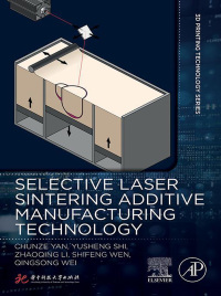 Imagen de portada: Selective Laser Sintering Additive Manufacturing Technology 9780081029930