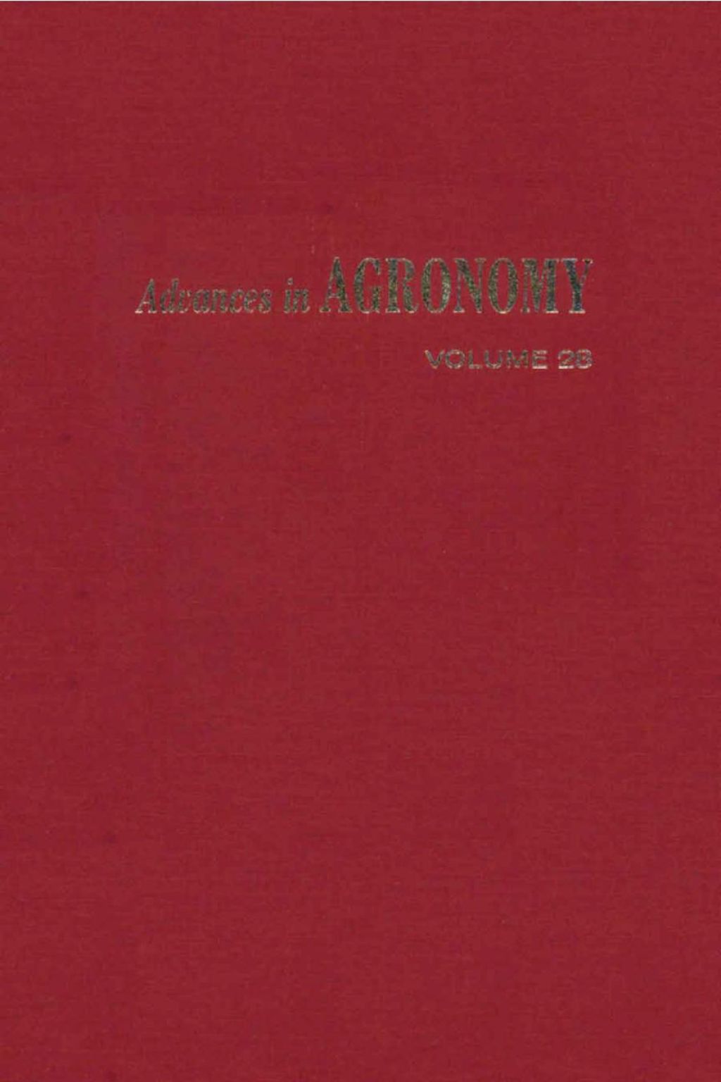 ADVANCES IN AGRONOMY VOLUME 28