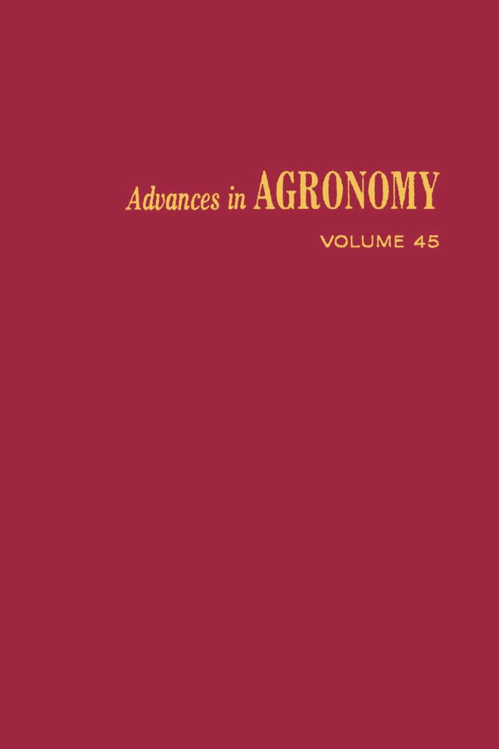 ADVANCES IN AGRONOMY VOLUME 45