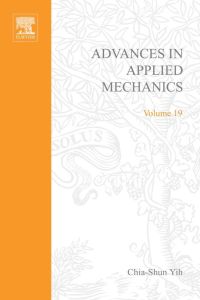 Omslagafbeelding: ADVANCES IN APPLIED MECHANICS VOLUME 19 9780120020195