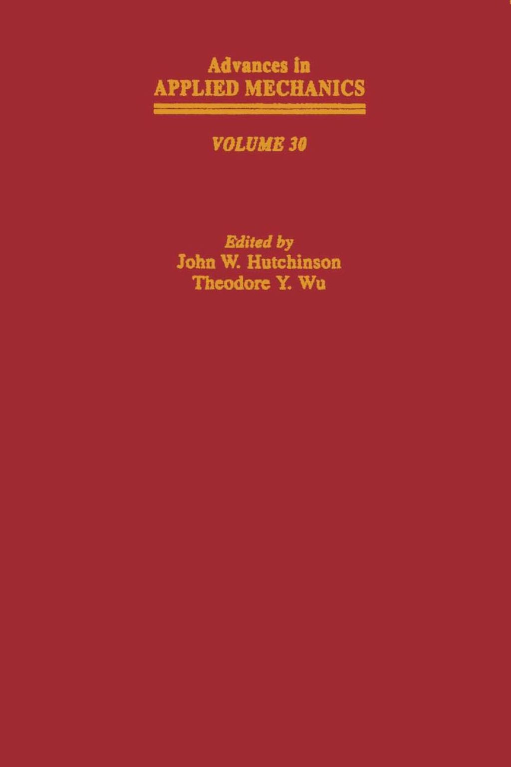 ADVANCES IN APPLIED MECHANICS VOLUME 30