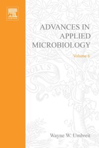Cover image: ADVANCES IN APPLIED MICROBIOLOGY VOL 6 9780120026067