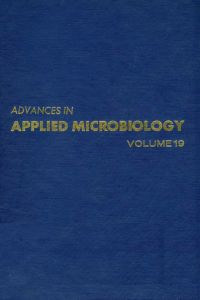 صورة الغلاف: ADVANCES IN APPLIED MICROBIOLOGY VOL 19 9780120026197