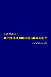 Imagen de portada: ADVANCES IN APPLIED MICROBIOLOGY VOL 27 9780120026272