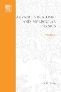 Cover image: ADV IN ATOMIC & MOLECULAR PHYSICS V5 9780120038053