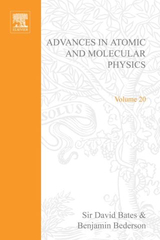 Cover image: ADV IN ATOMIC & MOLECULAR PHYSICS V20 9780120038206