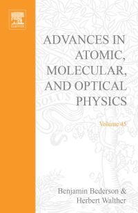 Imagen de portada: Advances in Atomic, Molecular, and Optical Physics 9780120038459