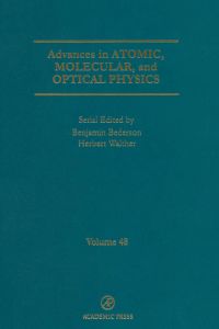 Titelbild: Advances in Atomic, Molecular, and Optical Physics: Volume 48 9780120038480