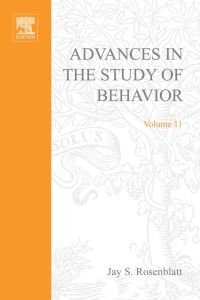 صورة الغلاف: ADVANCES IN THE STUDY OF BEHAVIOR V 11 9780120045112
