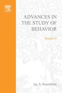 Cover image: ADVANCES IN THE STUDY OF BEHAVIOR V 15 9780120045150