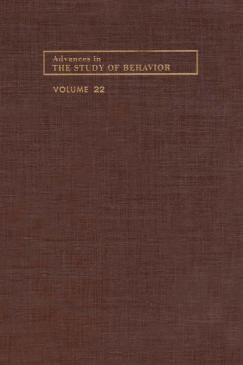 Advances in the Study of Behavior: Volume 22 - FULL INSTANT DOWNLOAD | PDF DOCX EPUB