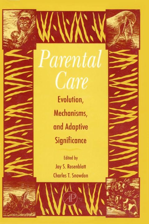 Parental Care: Evolution, Mechanisms, And Adaptive Significance: Parental Care: Evolution, Mechanisms, And Adaptive Significance - FULL INSTANT DOWNLOAD | PDF DOCX EPUB