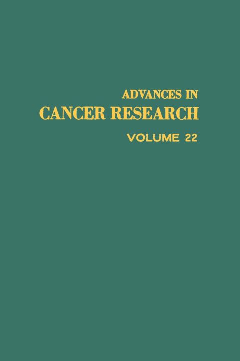 ADVANCES IN CANCER RESEARCH, VOLUME 22 - FULL INSTANT DOWNLOAD | PDF DOCX EPUB