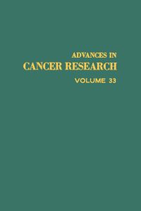 صورة الغلاف: ADVANCES IN CANCER RESEARCH, VOLUME 33 9780120066339