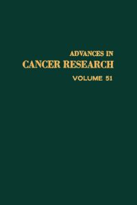 Imagen de portada: ADVANCES IN CANCER RESEARCH, VOLUME 51 9780120066513