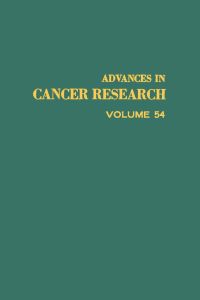 Titelbild: ADVANCES IN CANCER RESEARCH, VOLUME 54 9780120066544