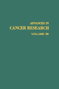 Imagen de portada: ADVANCES IN CANCER RESEARCH, VOLUME 58 9780120066582