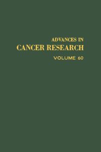 表紙画像: ADVANCES IN CANCER RESEARCH, VOLUME 60 9780120066605