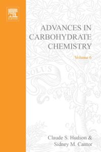 Titelbild: ADVANCES IN CARBOHYDRATE CHEMISTRY VOL 6 9780120072064