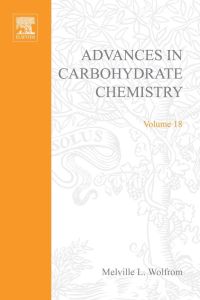 Imagen de portada: ADVANCES IN CARBOHYDRATE CHEMISTRY VOL18 9780120072187
