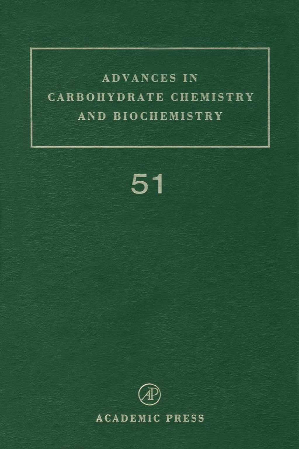 Advances in Carbohydrate Chemistry and Biochemistry