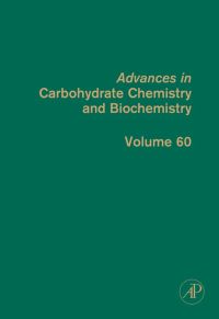 Imagen de portada: Advances in Carbohydrate Chemistry and Biochemistry 9780120072606