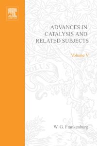 Cover image: ADVANCES IN CATALYSIS VOLUME 5 9780120078059