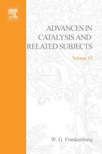 Cover image: ADVANCES IN CATALYSIS VOLUME 6 9780120078066
