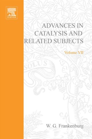 Cover image: ADVANCES IN CATALYSIS VOLUME 7 9780120078073